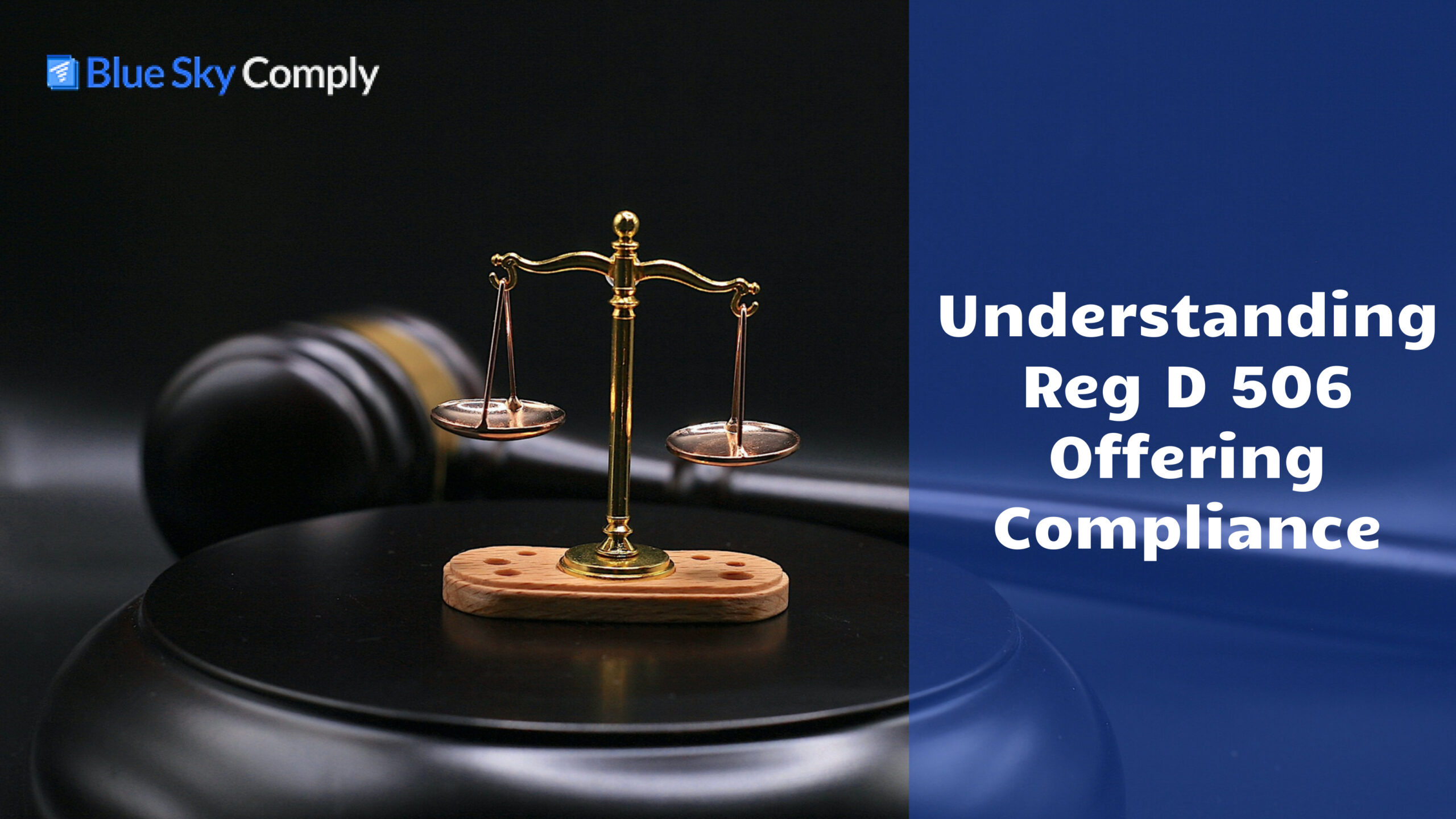 Understanding Reg D 506 Offering Compliance