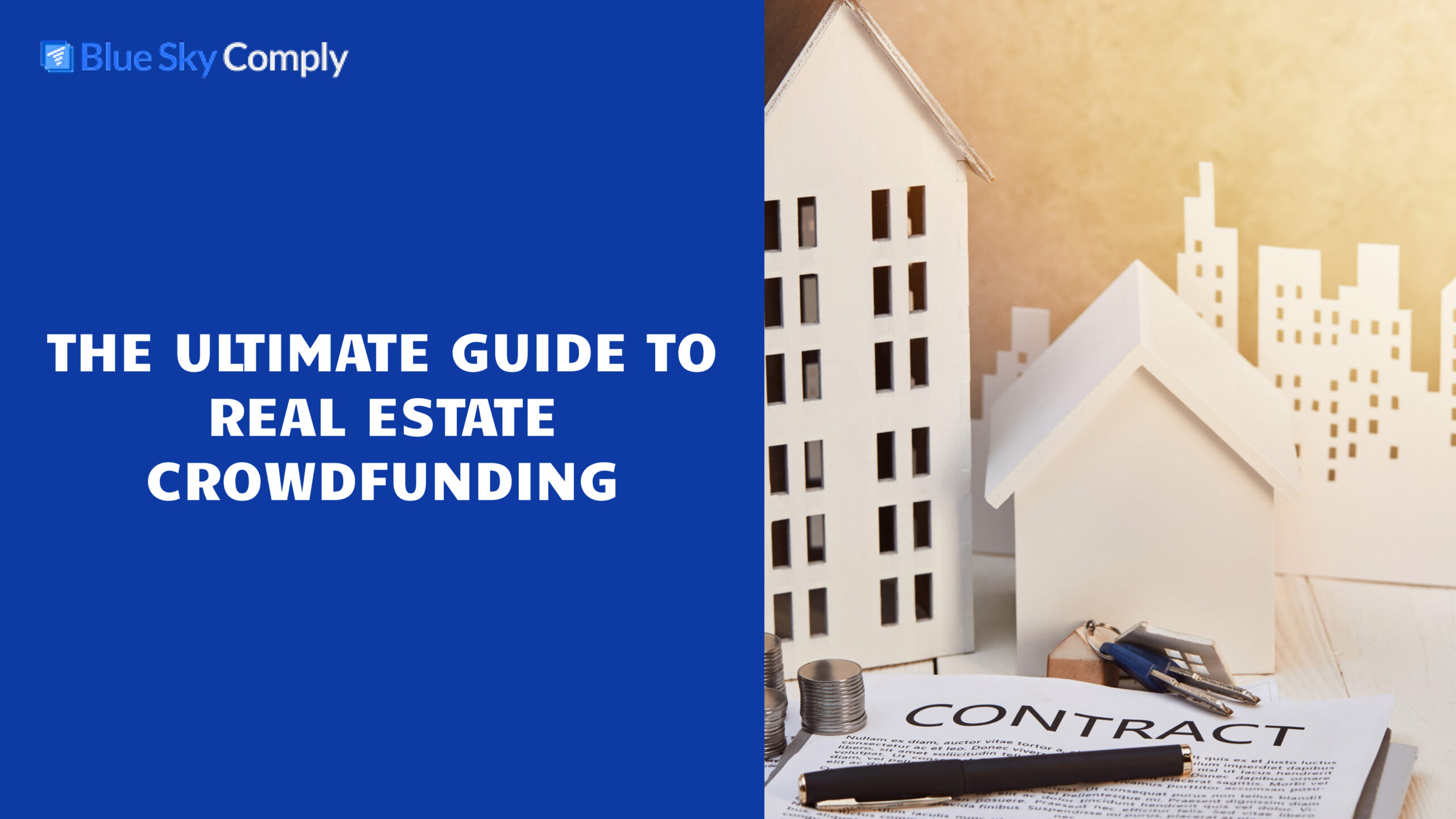 The Ultimate Guide to Real Estate Crowdfunding